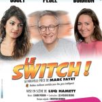 Spectacle - Le Switch