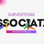 Subventions associations socioculturelles
