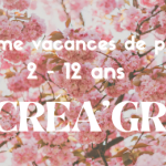 Les vacances de printemps avec Récréa'Gray