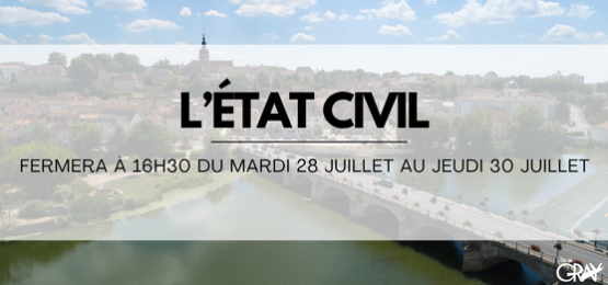 Fermeture anticipée état civil