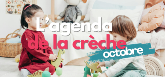 L'agenda de la crèche - octobre