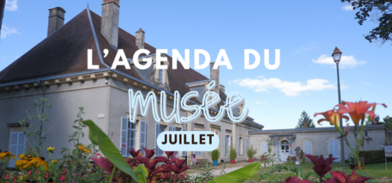 L'agenda du musée - juillet